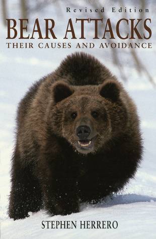 Bear Attacks: Their Causes and Avoidance