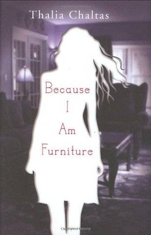 Because I Am Furniture