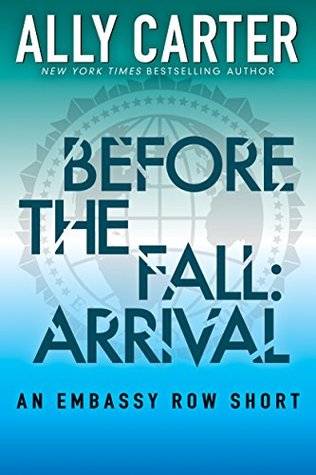 Before the Fall: Arrival