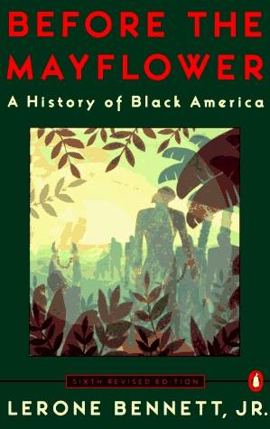 Before the Mayflower: A History of Black America