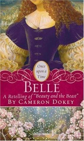 Belle: A Retelling of "Beauty and the Beast"