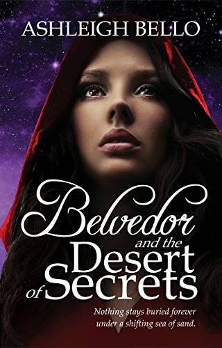 Belvedor and the Desert of Secrets: A Journey of Revenge