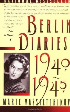 Berlin Diaries, 1940-1945