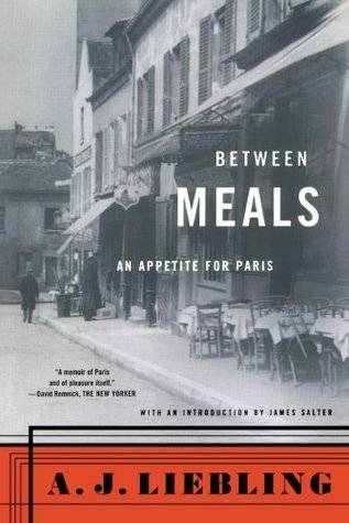 Between Meals: An Appetite for Paris