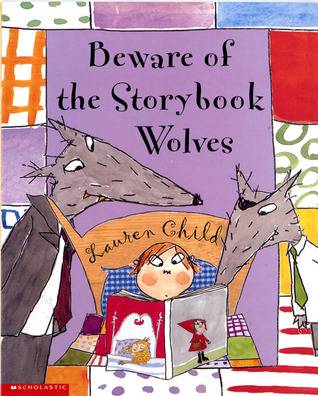 Beware Of The Storybook Wolves