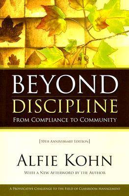 Beyond Discipline: From Compliance to Community