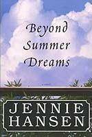 Beyond Summer Dreams