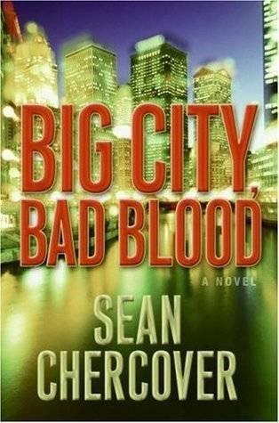 Big City, Bad Blood