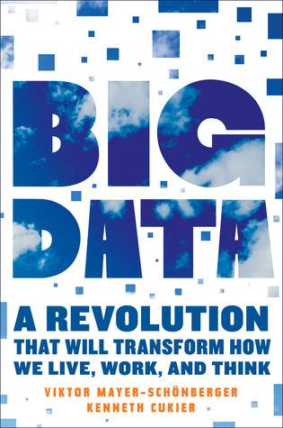 Big Data: A Revolution That Will Transform How We Live, Work, and Think