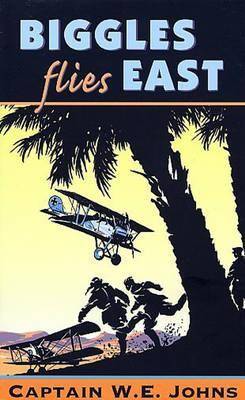 Biggles Flies East