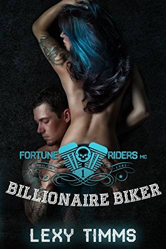 Billionaire Biker: Bad Boy Alpha Motorcycle Romance
