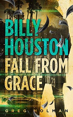 Billy Houston Fall from Grace
