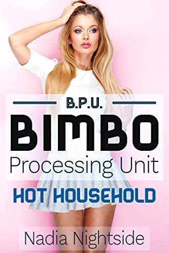 Bimbo Processing Unit - Hot Household