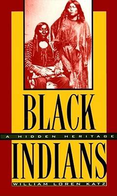 Black Indians: A Hidden Heritage