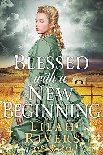 Blessed With a New Beginning: An Inspirational Historical Romance Book