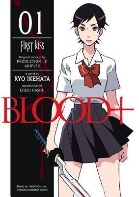 Blood+, Volume 1 - First Kiss