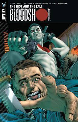 Bloodshot, Volume 2: The Rise and the Fall