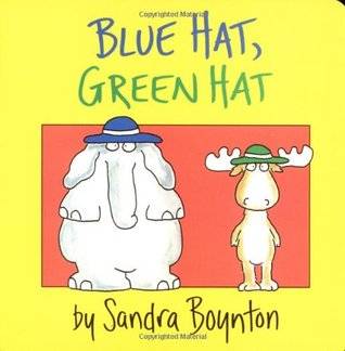 Blue Hat, Green Hat (Boynton Board Books)