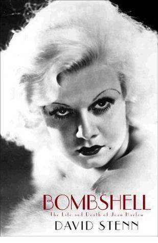 Bombshell: The Life and Death of Jean Harlow