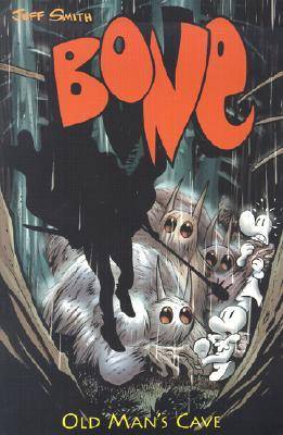 Bone, Vol. 6: Old Man's Cave