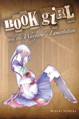 Book Girl and the Wayfarer's Lamentation
