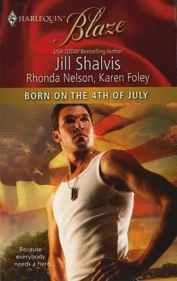 Born on the 4th of July (Includes: Men Out of Uniform, #6.5) (Harlequin Blaze, #549)