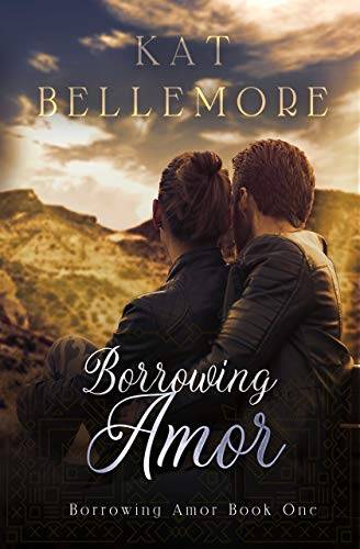 Borrowing Amor: A Sweet Small-Town Romance