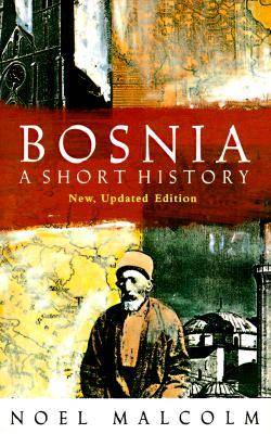 Bosnia: A Short History