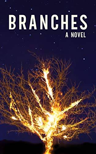 Branches: A Novel