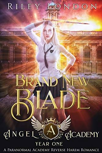 Brand New Blade: A Paranormal Academy Romance