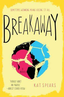 Breakaway: A Novel