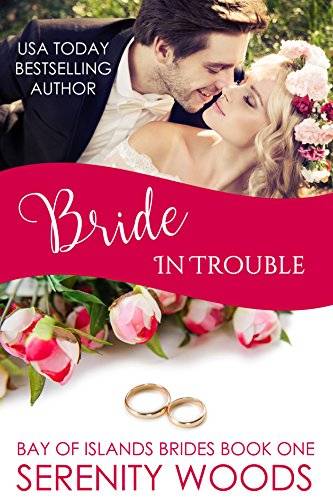 Bride in Trouble: A Sexy Small Town Romance