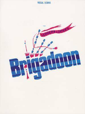 Brigadoon (Vocal Score)