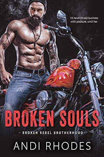 Broken Souls: Broken Rebel Brotherhood