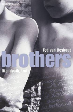 Brothers: Life, Death, Truth