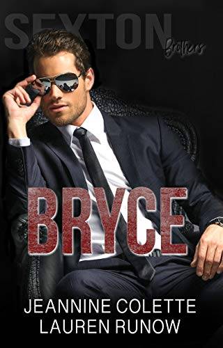 Bryce: A Single Mom and the Billionaire Romance (Sexton Brothers)