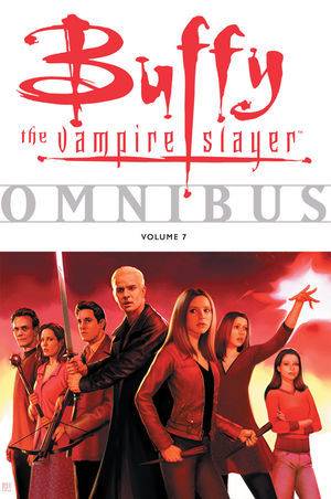 Buffy the Vampire Slayer Omnibus Vol. 7
