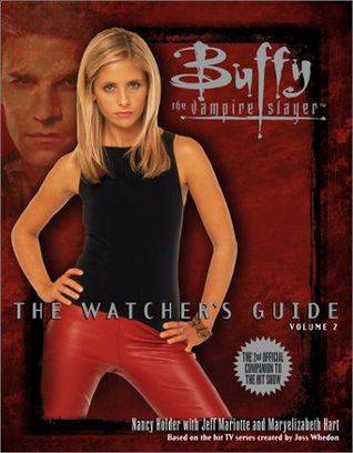 Buffy the Vampire Slayer: The Watcher's Guide, Volume 2