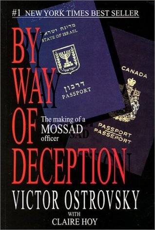 By Way of Deception: The Making of a Mossad Officer