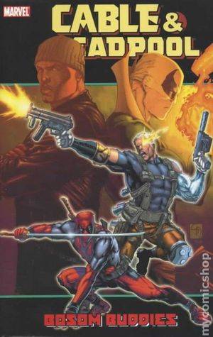Cable & Deadpool, Volume 4: Bosom Buddies