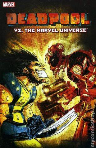 Cable & Deadpool, Volume 8: Deadpool vs. the Marvel Universe