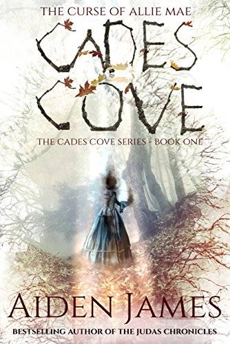 Cades Cove: The Curse of Allie Mae