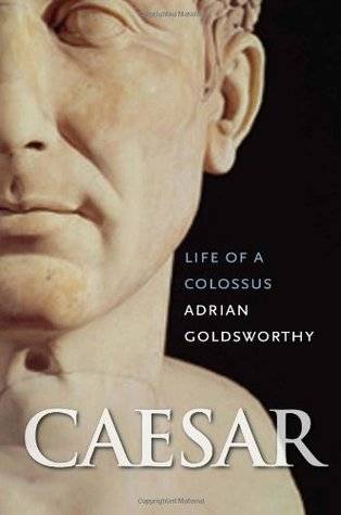 Caesar: Life of a Colossus