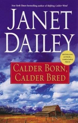 Calder Born, Calder Bred