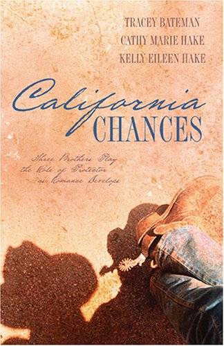 California Chances: Three Brothers Play the Role of Protector as Romance Develops