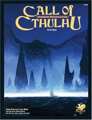Call of Cthulhu: Horror Roleplaying in the Worlds of H. P. Lovecraft
