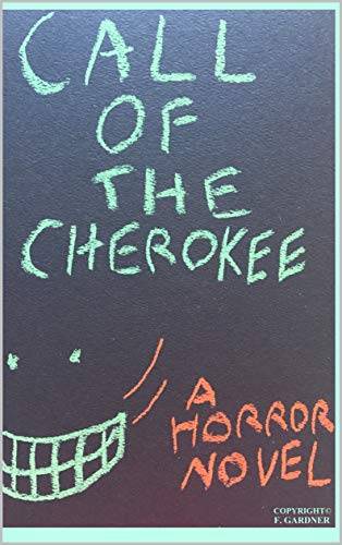 Call of the Cherokee (Horror's Call)