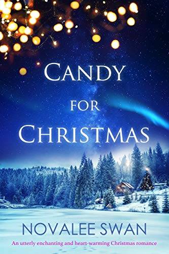 Candy for Christmas: A Colorado Mountains White Christmas Romance