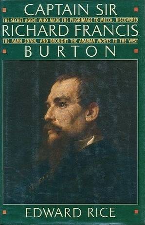 Captain Sir Richard Francis Burton