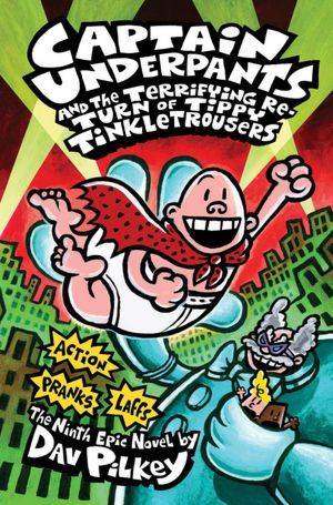 Captain Underpants and the Terrifying Return of Tippy Tinkletrousers